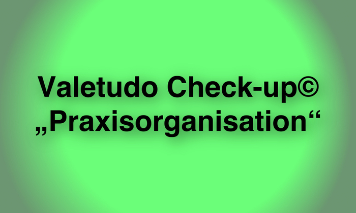 Valetudo_Check-up_Praxisorganisation.jpg