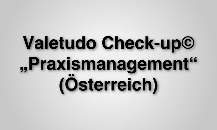 Valetudo_Check-up_Praxismanagement_Oesterreich.jpg